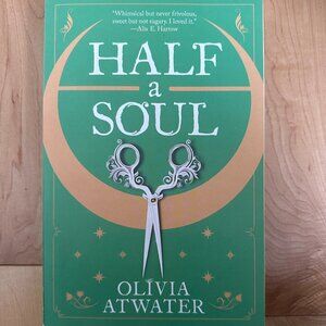 Half A Soul - Olivia Atwater (3/20$)